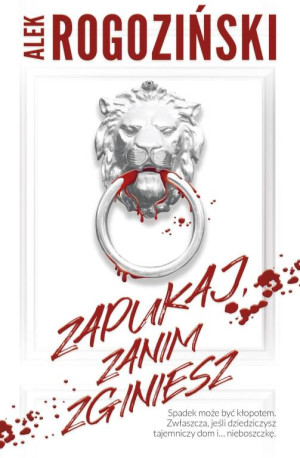 Zapukaj, zanim zginiesz