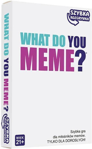 Gra What Do You Meme? szybka rozgrywka