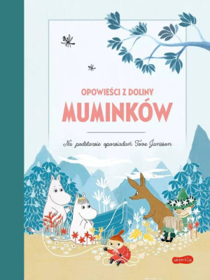 Opowieści z Doliny Muminków. Muminki