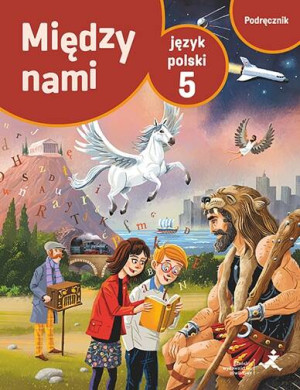 Między nami 5. Język polski. Podręcznik