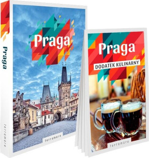 Praga. Przewodnik z dodatkiem kulinarnym