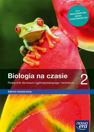Biologia na czasie 2. Podręcznik dla liceum ogólnokształcącego i technikum. Zakres rozszerzony