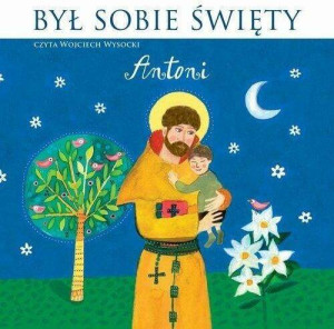 Antoni. Był sobie Święty. Audiobook