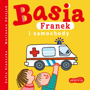 Franek i samochody. Basia