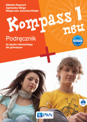 Kompass 1 neu. Nowa edycja. Język niemiecki (podręcznik wieloletni +CD)