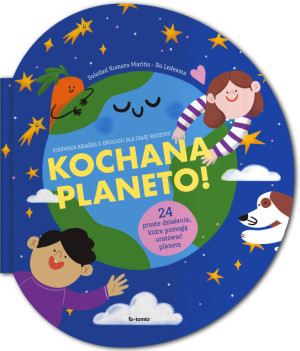 Kochana planeto!