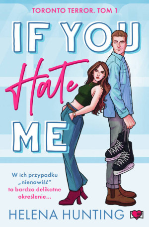 If You Hate Me. Toronto Terror. Tom 1