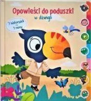 Opowieści do poduszki. W dżungli