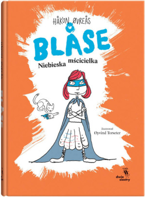 Blase. Niebieska mścicielka