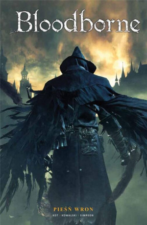 Pieśń wron. Bloodborne. Tom 2