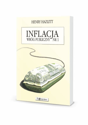 Inflacja. Wróg publiczny nr 1
