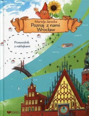 Poznaj z nami Wrocław. Wydanie 2