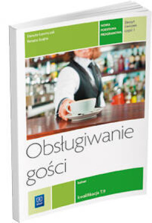 Obsługiwanie gości. Zeszyt ćwiczeń. Część 1