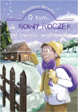 O tym, jak Nowy Roczek po świecie wędrował