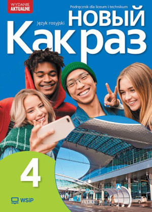 Nowyj Kak raz 4. Język rosyjski. Podręcznik. Liceum i technikum. Nowa edycja