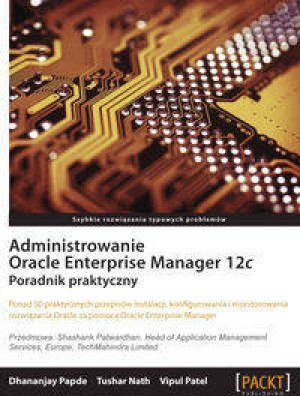 Administrowanie Oracle Enterprise Manager 12c