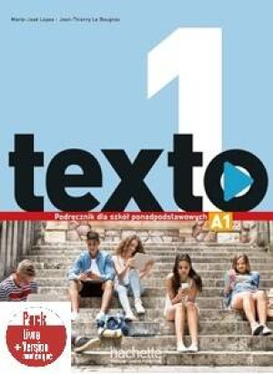 Texto 1. Podręcznik + kod (podręcznik online) dla szkół ponadpodstawowych. Poziom A1. Pack livre version numerique