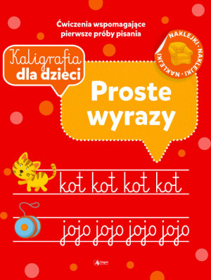 Kaligrafia dla dzieci. Proste wyrazy