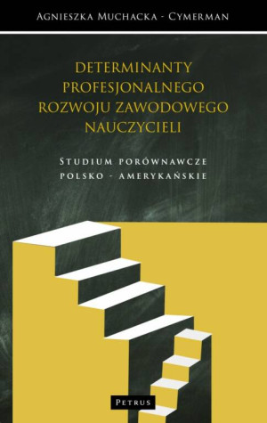 Kulturowe determinanty profesjonalnego rozwoju zawodowego nauczycieli