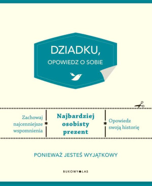 Dziadku, opowiedz o sobie