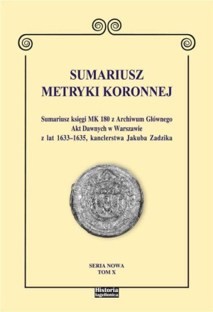 Sumariusz Metryki Koronnej. Tom 10