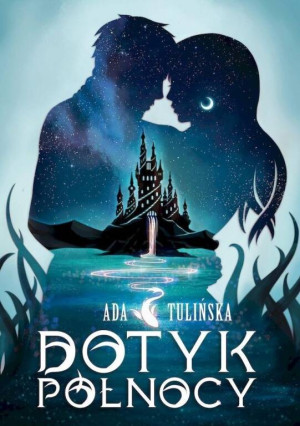 Dotyk Północy. Tom 1