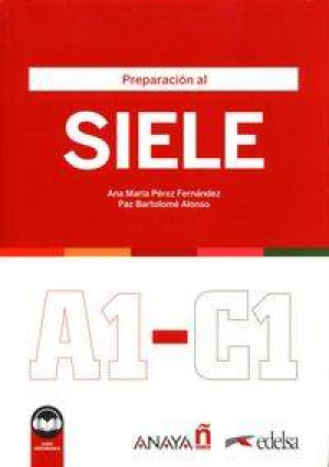 Preparacion al SIELE A1-C1. Podręcznik