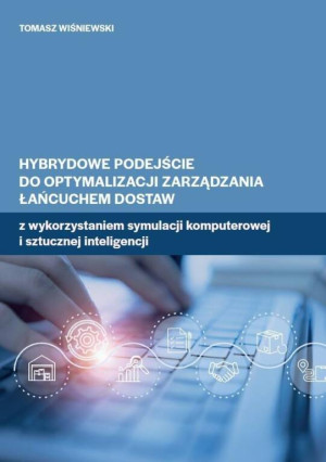 Hybrydowe podejście do optymalizacji zarządzania..