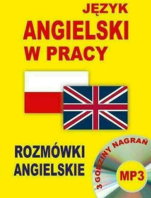 Język angielski w pracy Rozmówki angielskie + CD