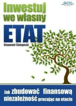 Inwestuj we własny etat