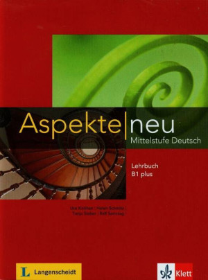 Aspekte neu. Mittelstufe Deutsch. Lehrbuch (podręcznik). Poziom B1 plus. Język niemiecki