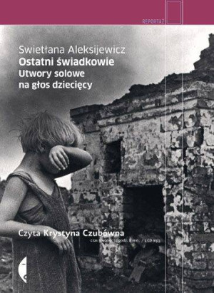 Ostatni świadkowie. Reportaż. Audiobook