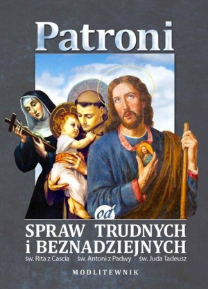 Patroni od spraw trudnych i beznadziejnych
