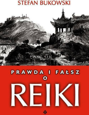 Prawda i fałsz o Reiki