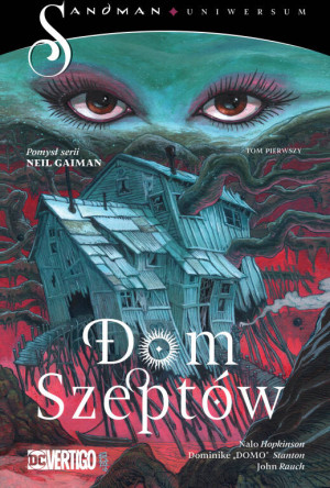 Dom Szeptów. Moc podzielona. Sadman. Tom 1