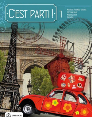 C'est parti! 1. Podręcznik wieloletni. Język francuski