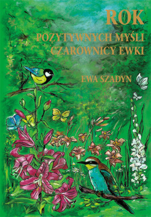 Rok pozytywnych myśli Czarownicy Ewki