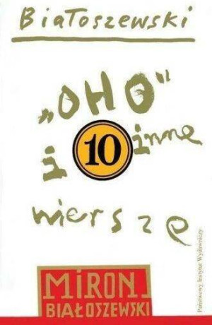 Oho i inne wiersze. Utwory zebrane. Tom 12