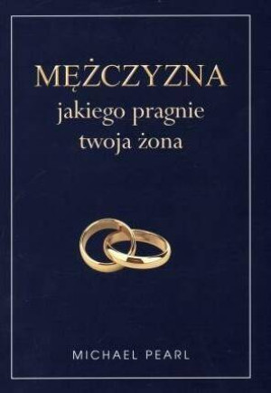 Mężczyzna jakiego pragnie twoja żona