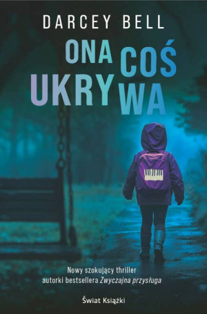 Ona coś ukrywa