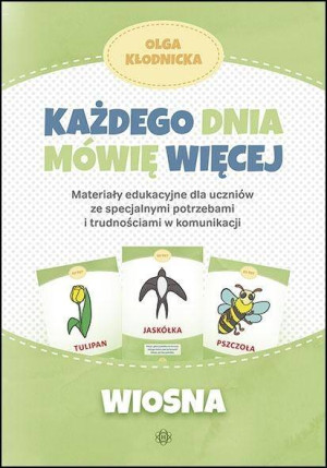 Wiosna. Każdego dnia mówię więcej. Materiały edukacyjne