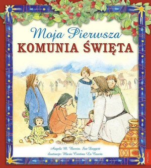 Moja Pierwsza Komunia Święta