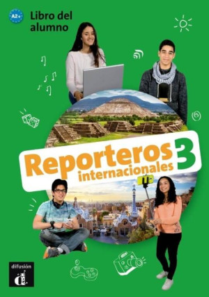 Reporteros Internacionales 3. Podręcznik Język hiszpański