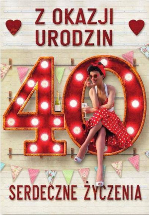 Kartka okolicznościowa. Urodziny duża 40