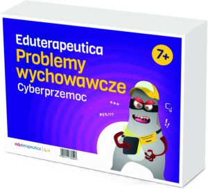 Eduterapeutica Lux. Problemy wychowawcze. Cyberprzemoc