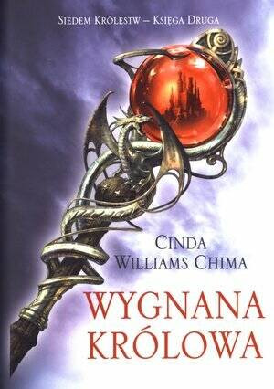 Wygnana Królowa. Siedem królestw. Tom 2