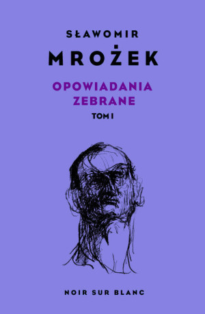 Opowiadania zebrane T.1