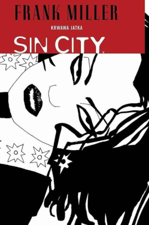Krwawa jatka. Sin City. Tom 3
