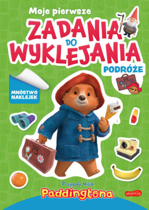 Podróże. Przygody Misia Paddingtona. Moje pierwsze zadania do wyklejania