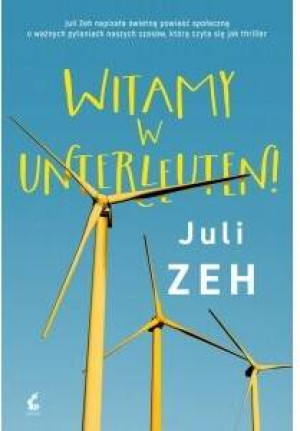 Witamy w Unterleuten!